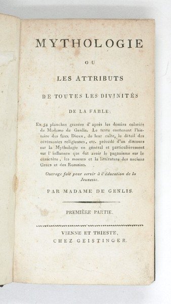 Mythologie ou les attributs de toutes les divinités de la …