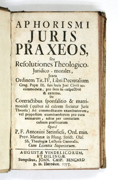 Aphorismi juris praxeos, seu resolutiones theologici-juridico-morales, juxta ordinem tit. IV …