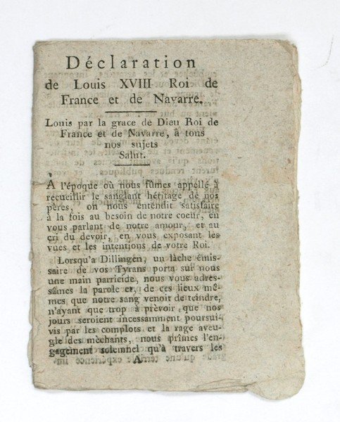 Déclaration de Louis XVIII Roi de France et de Navarre. …