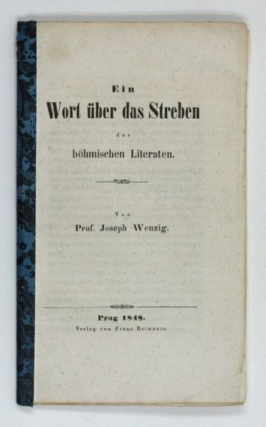 Ein Wort über das Streben der böhmischen Literaten.