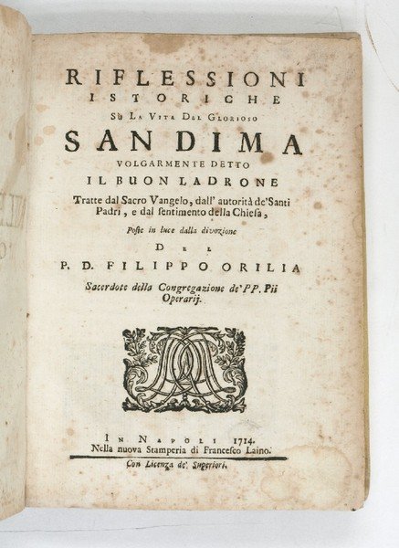 Riflessioni istoriche su la vita del glorioso San Dima volgarmente …