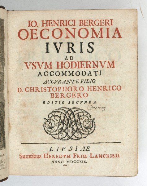 Oeconomia iuris ad usum hodiernum accomodati accurante filio D. Christophoro Henrico Bergero. Editio secunda.