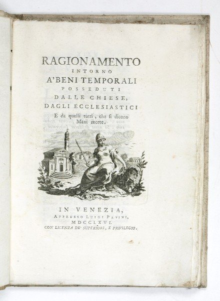 Ragionamento intorno à beni temporali posseduti dalle chiese, dagli ecclesiastici …