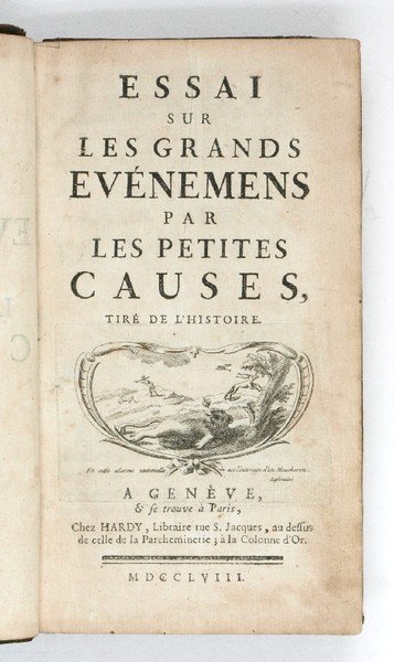 Essai sur les grands evénemens par les petites causes, tiré …