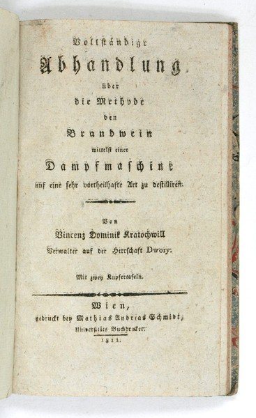 Vollständige Abhandlung über die Methode den Brandwein mittelst einer Dampfmaschine …