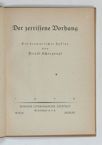 Der zerrissene Vorhang. Ein dramatischer Zyklus.