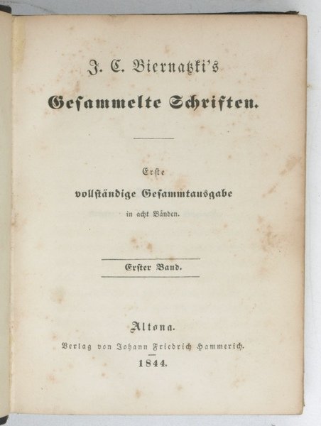 Gesammelte Schriften. Erste vollständige Gesammtausgabe in acht Bänden. Erster (-achter) …