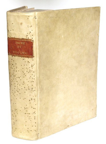 Deche di Tito Livio padovano delle Historie Romane.