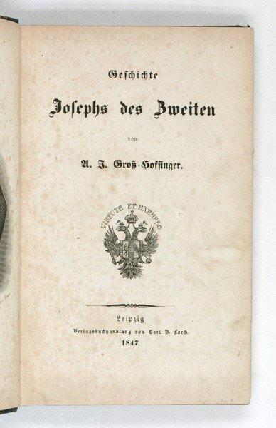 Geschichte Josephs des Zweiten.