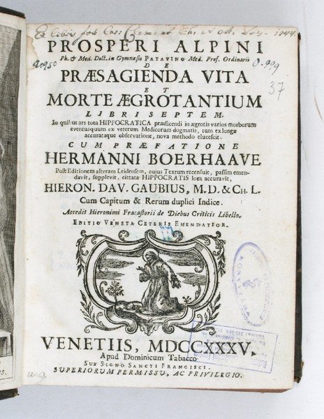 De praesagienda vita et morte aegrotantium libri septem [.]. Cum …