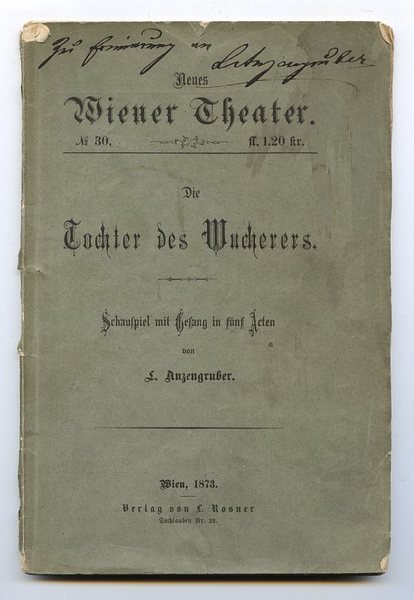 Die Tochter des Wucherers. Schauspiel mit Gesang in fünf Acten. …