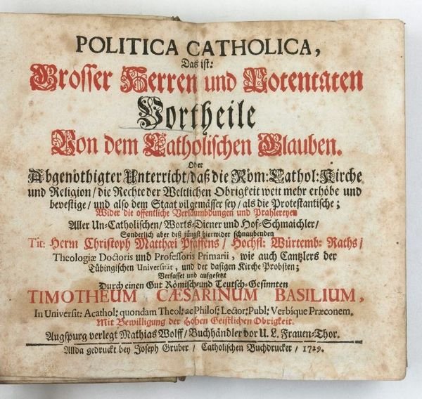 Politica catholica, das ist: Grosser Herren und Potentaten Vortheile von …