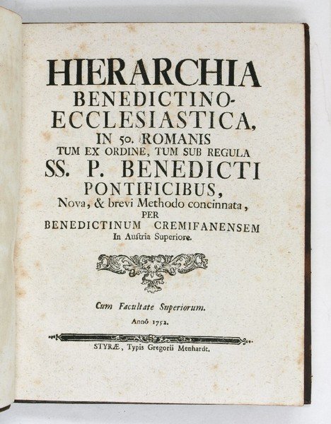 Hierarchia Benedictino-Ecclesiastica, in 50 Romanis tum ex ordine, tum sub …