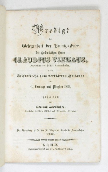 Predigt bei Gelegenheit der Primiz-Feier des Hochwürdigen Herrn Claudius Viehaus, …