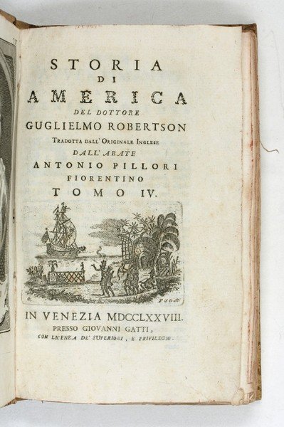 Storia di America. Tradotta dall' originale Inglese dall' Abate Antonio …