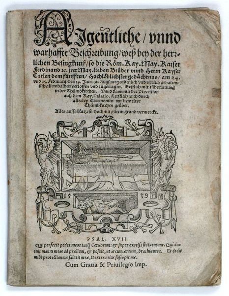 Aigentliche, unnd warhaffte Beschreibung, weß bey der herrlichen Besingknuß, so …