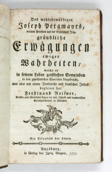 Gründliche Erwägungen ewiger Wahrheiten, welche er in seinem Leben geistlichen …