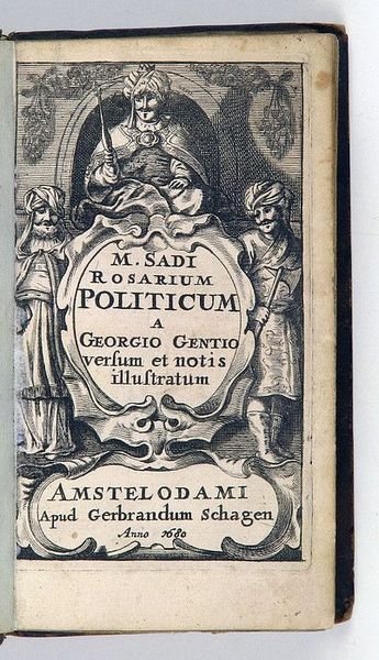 Rosarium politicum, sive amoenum sortis humanae theatrum. De Persico in …