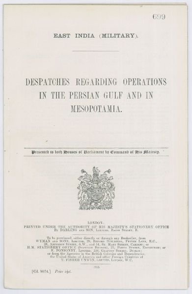 Despatches Regarding Operations in the Persian Gulf and in Mesopotamia.