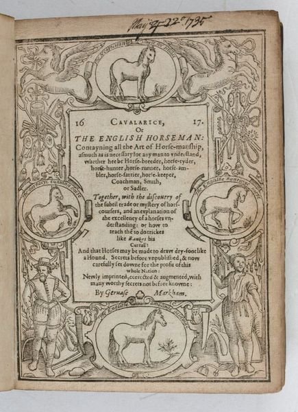 Cavalarice, or The English Horseman. [.] Newly imprinted, corrected & …