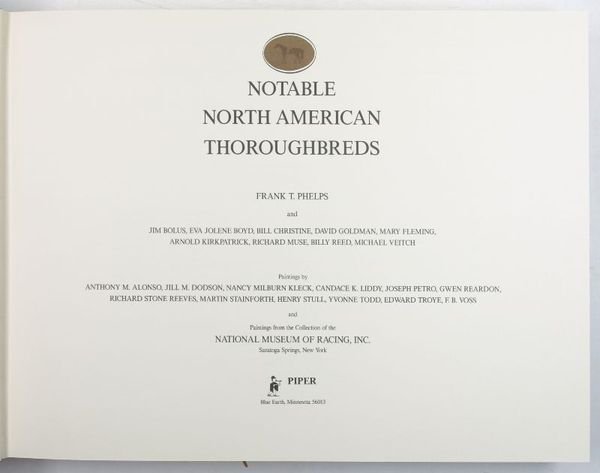 Notable North American Thoroughbreds. Blue Earth, MN, Piper Publishers, 1994.