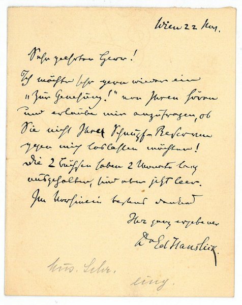 Eigenh. Brief mit U. ("Dr. Ed. Hanslick").