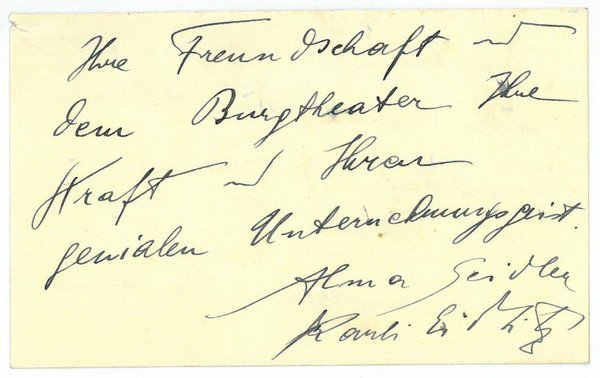 Eigenh. Kärtchen mit U. und Namenszug seiner Gattin Alma Seidler.