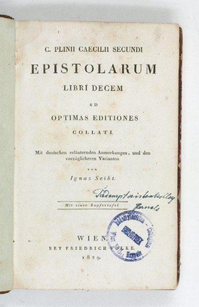 Epistolarum libri decem ad optimas editiones collati. Mit deutschen erläuternden …