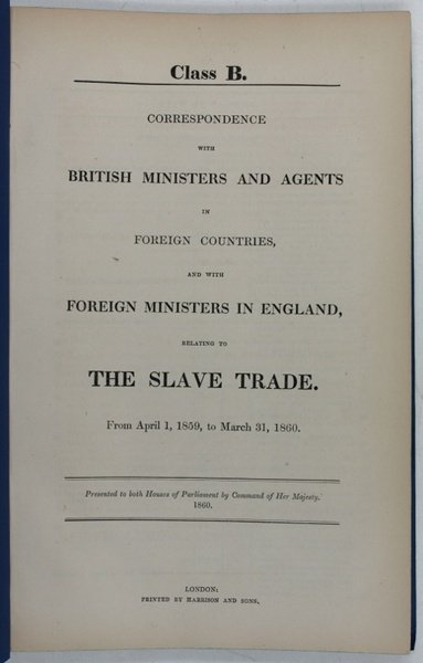 Class B. Correspondence with British Ministers and Agents in Foreign …