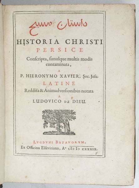 [Dastan-i Masi]. Historia Christi Persice conscripta, simulque multis modis contaminata.