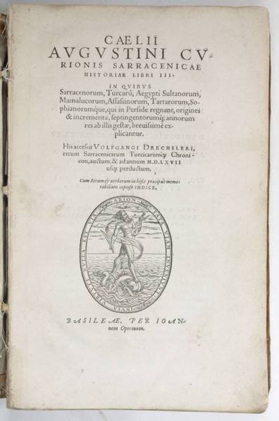 Sarracenicae historiae libri III. In quibus Sarracenorum, Turcaru[m], Aegypti Sultanorum, …