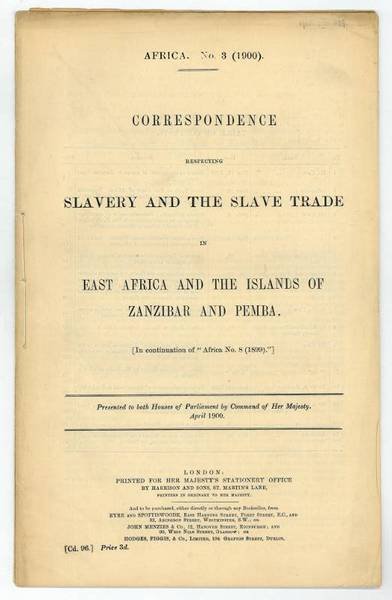 Africa. No. 3 (1900). Correspondence respecting Slavery and the Slave …