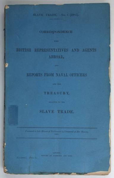 Slave Trade. No. 1 (1881). Correspondence with British representatives and …