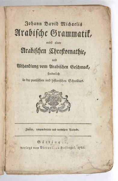 Arabische Grammatik, nebst einer Arabischen Chrestomathie und Abhandlung vom Arabischen …