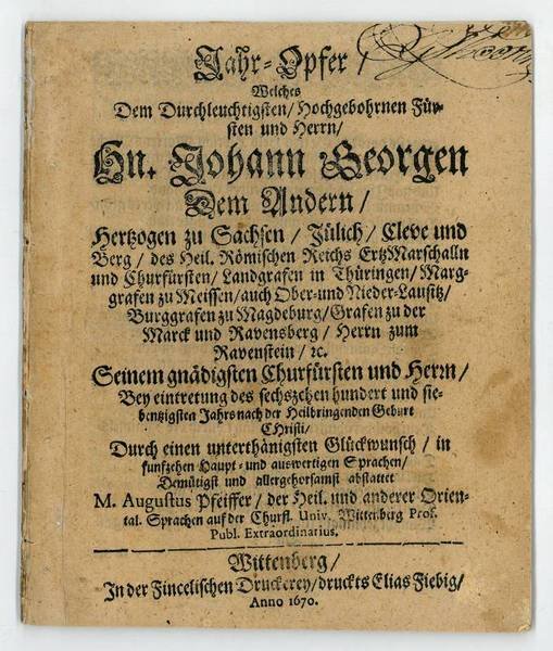 Jahr-Opfer, welches dem durchleuchtigsten, hochgebohrnen Fürsten und Herrn, Hn. Johann …