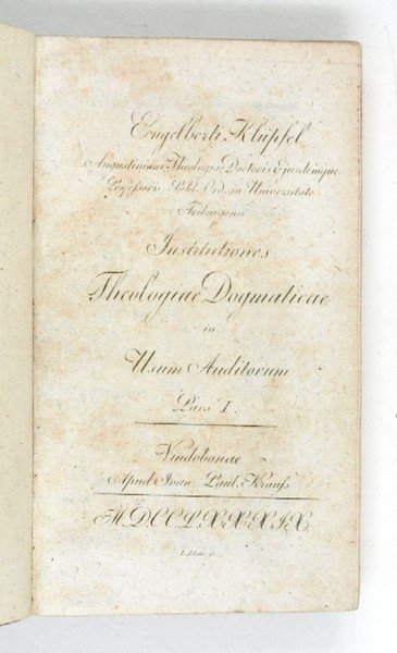 Institutiones theologiae dogmaticae in usum auditorum. Pars I (-II).
