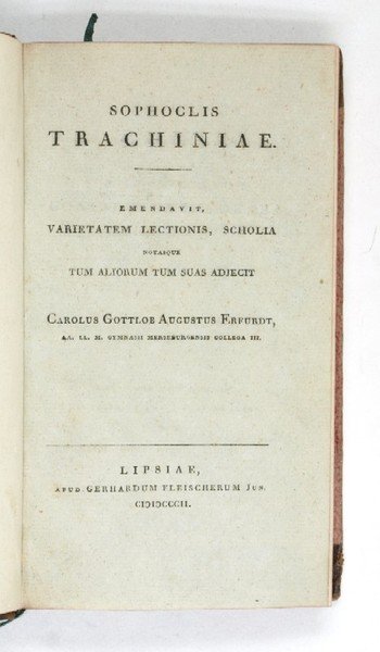 Trachniniae. Emendavit, varietatem lectionis, scholia notasque tum aliorum tum suas …