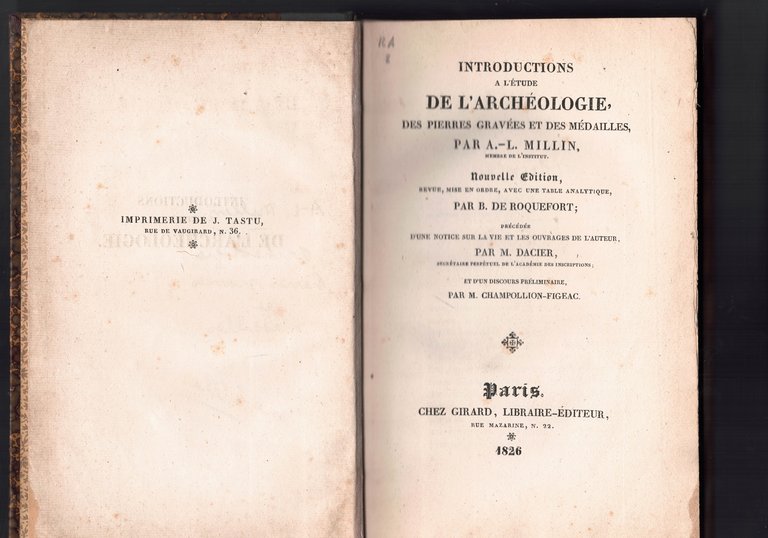 Introductions a l'Etude de l'Archeologie, des pierres Gravees et des …