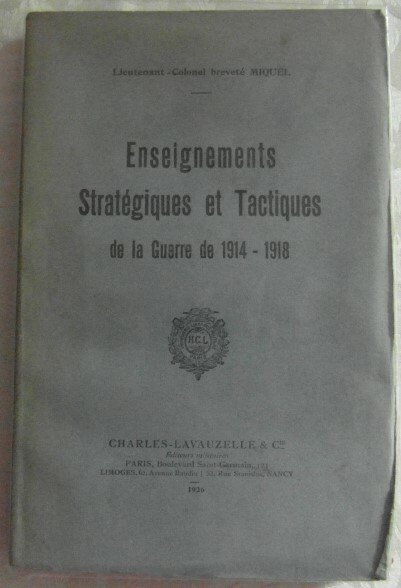 ENSEIGNEMENTS STRATEGIQUES ET TACTIQUES DE LA GUERRE DE 1914 - …