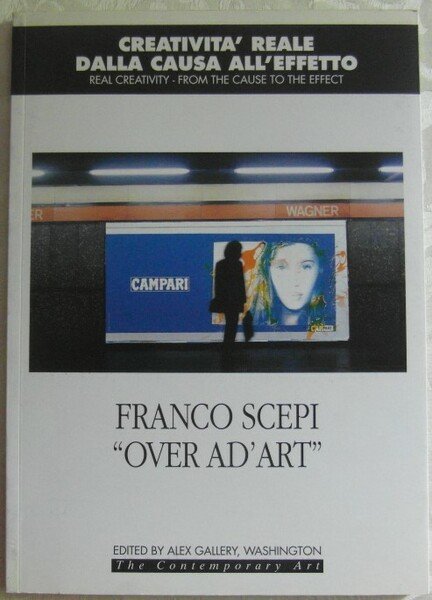 OVER AD'ART CREATIVITA' REALE DALLA CAUSA ALL'EFFETTO.