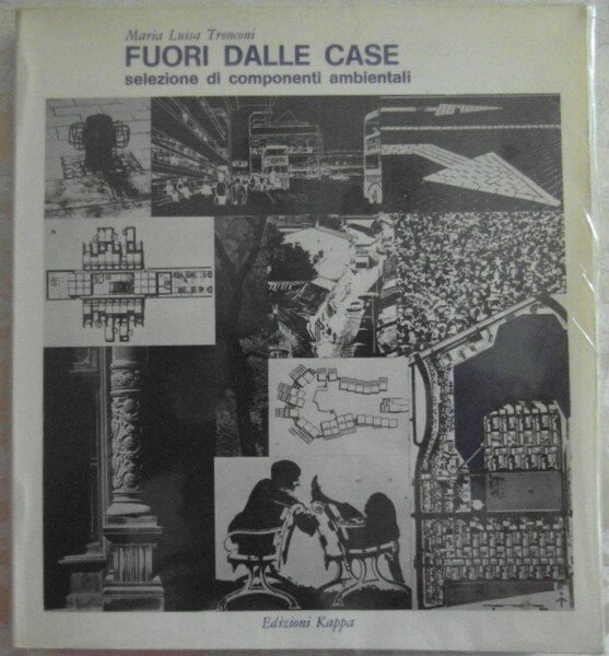 FUORI DALLE CASE. SELEZIONE DI COMPONENTI AMBIENTALI.
