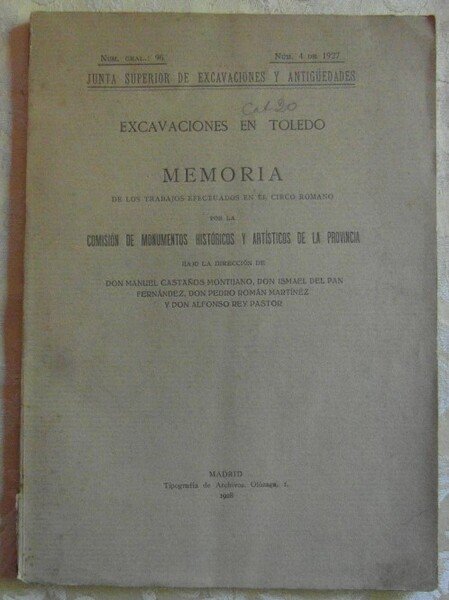 EXCAVACIONES EN TOLEDO. MEMORIA DE LOS TRABAJOS EFECTUADOS EN EL …