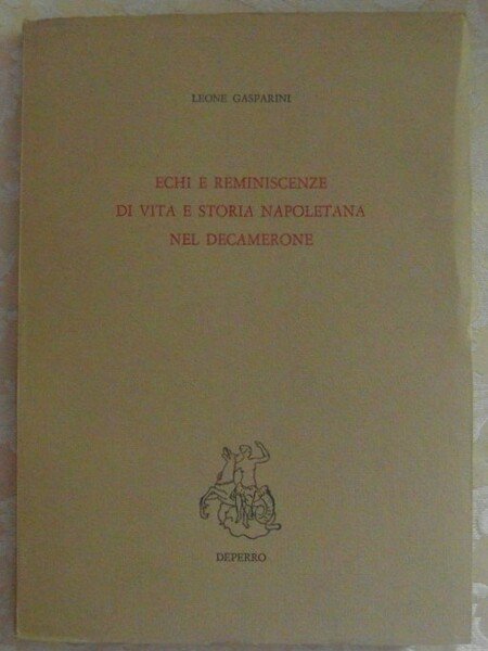 ECHI E REMINESCENZE DI VITA E STORIA NAPOLETANA NEL DECAMERONE.
