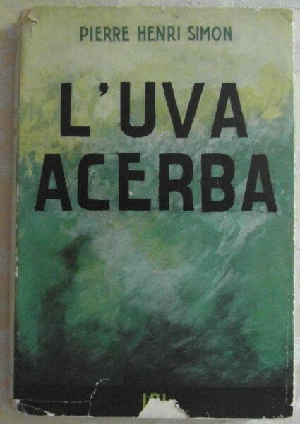 L'UVA ACERBA.