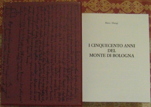 I CINQUECENTO ANNI DEL MONTE DI BOLOGNA.