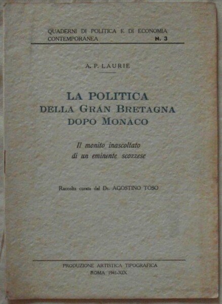 LA POLITICA DELLA GRAN BRETAGNA DOPO MONACO. IL MONITO INASCOLTATO …