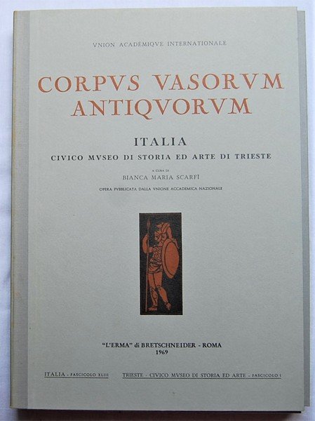 CORPUS VASORUM ANTIQUORUM. ITALIA. CIVICO MUSEO DI STORIA ED ARTE …