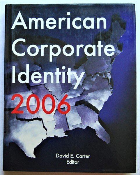 AMERICAN CORPORATE IDENTITY 2006. | Immagine Gallery 1