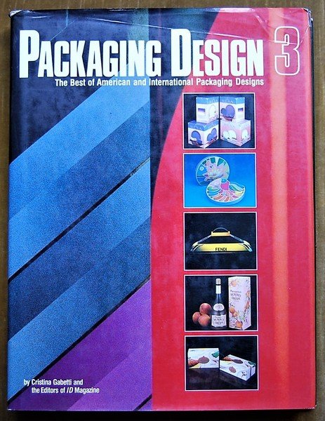 PACKAGING DESIGN 3. THE BEST OF AMERICAN AND INTERNATIONAL PACKAGING …