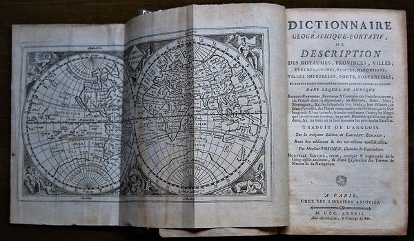 DICTIONNAIRE GEOGRAPHIQUE PORTATIF OU DESCRIPTION DES ROYAUMES, PROVINCES, VILLES, EVECHES, …